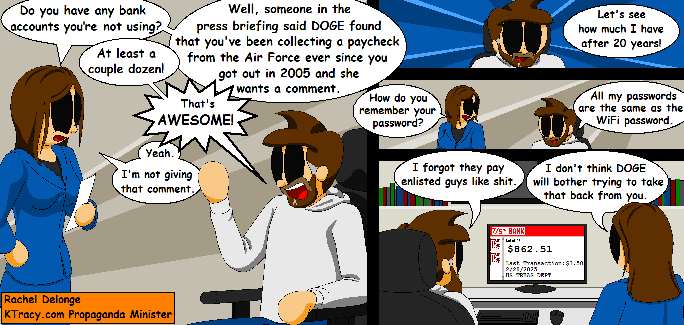 Webcomic: DOGE learns that Kevin never stopped getting paid after he was discharged from the Air Force.